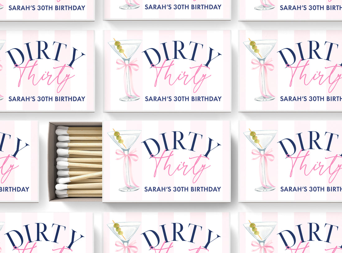 Matches – Dirty Thirty