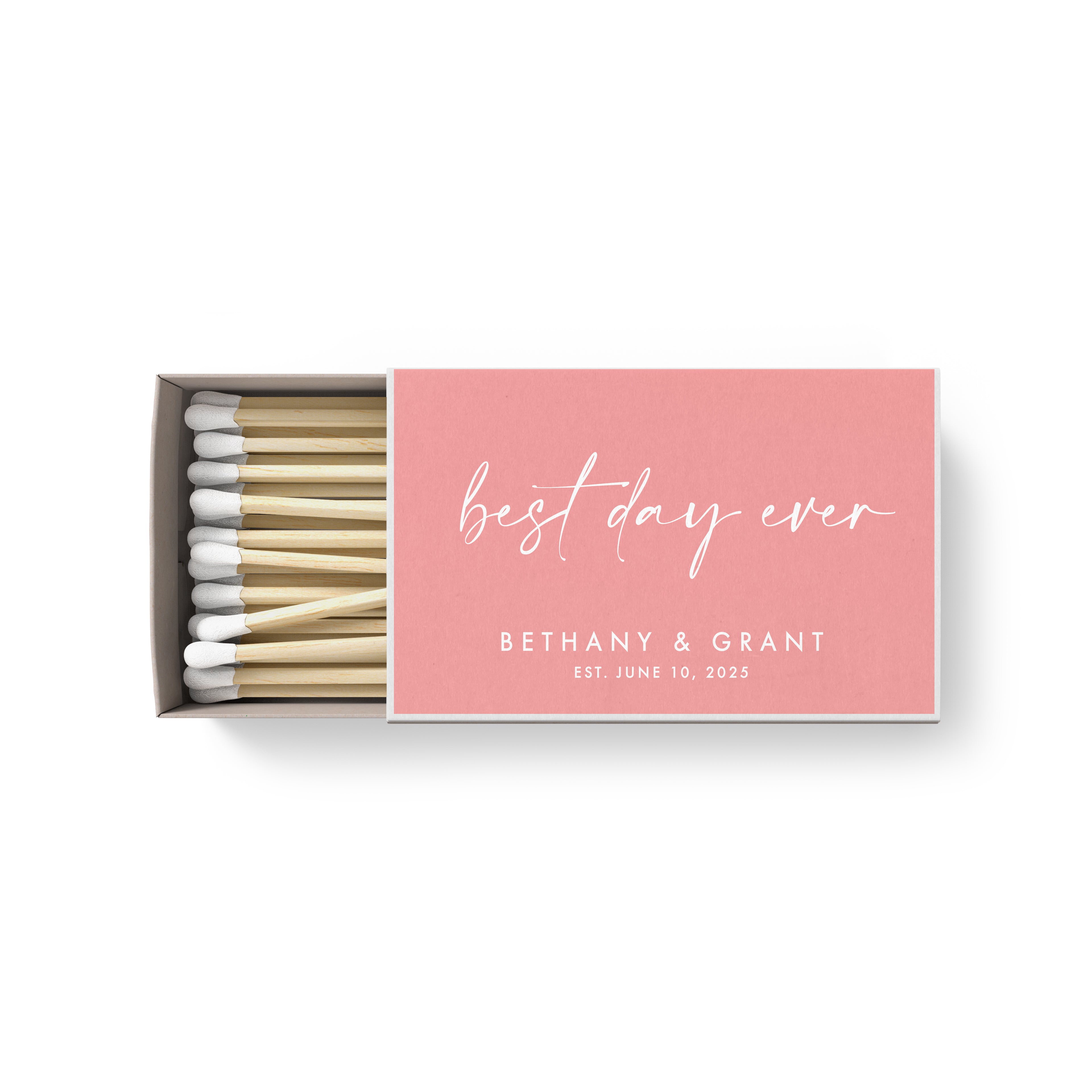 Matches – Best Day Ever