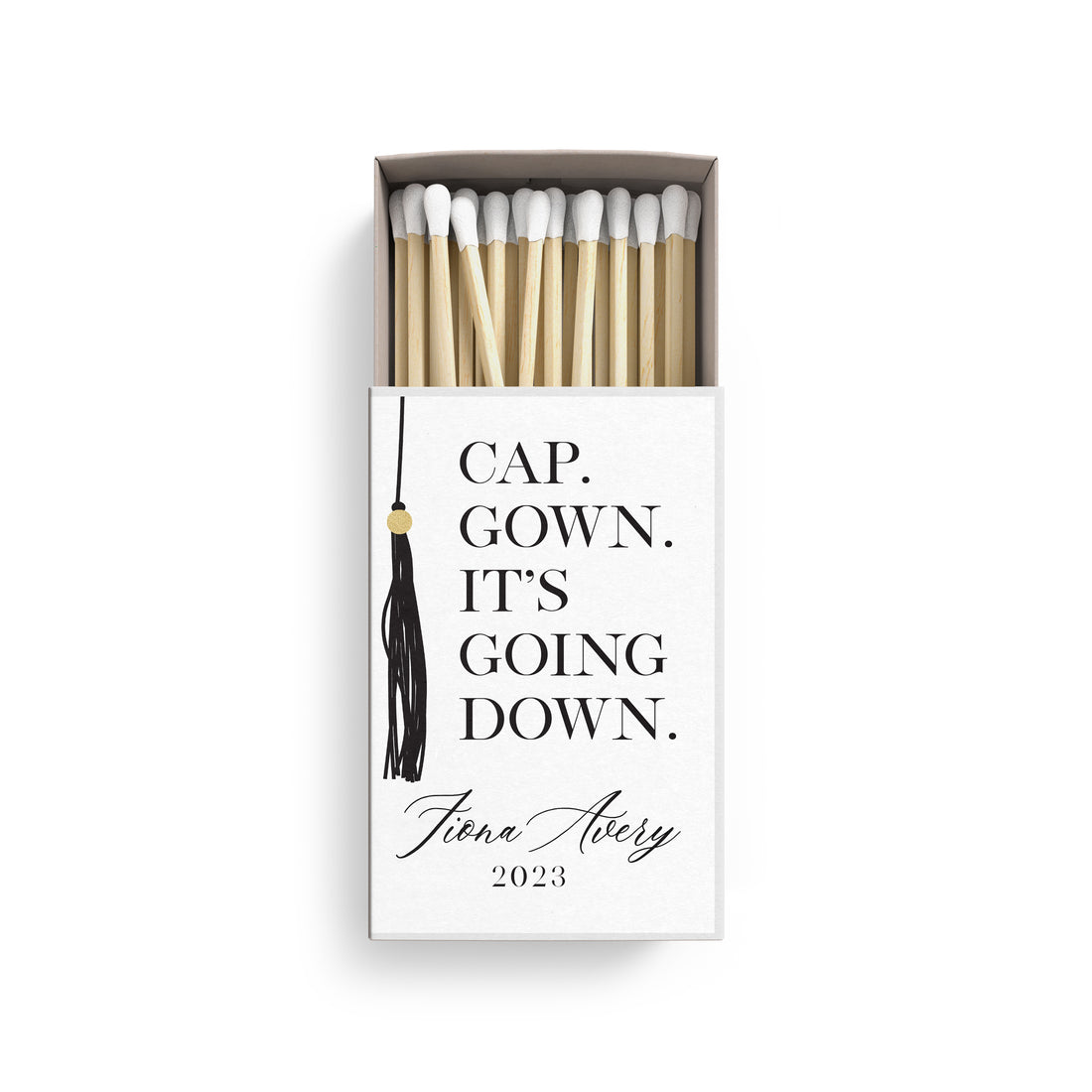 Matches – Graduation