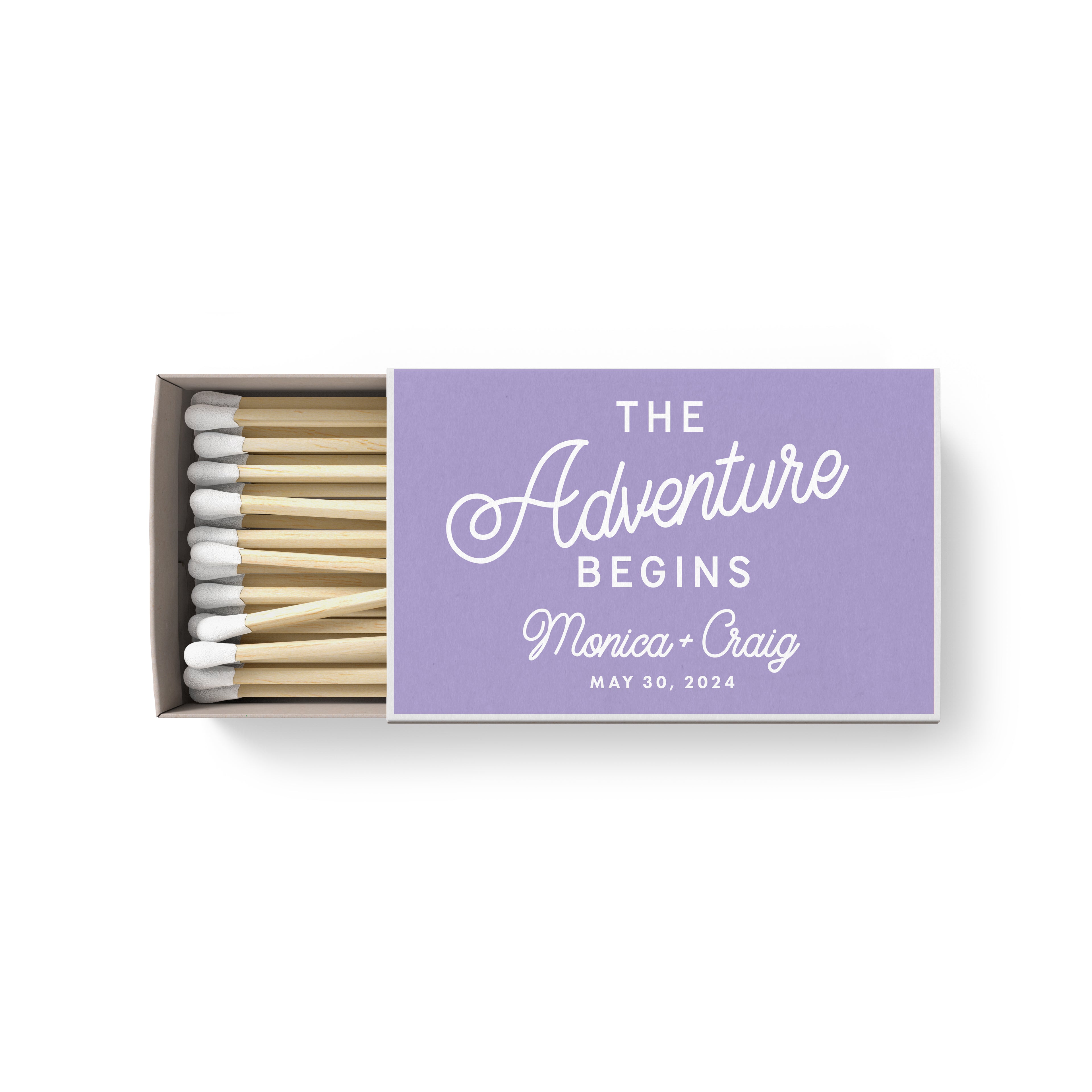 Matches – The Adventure Begins