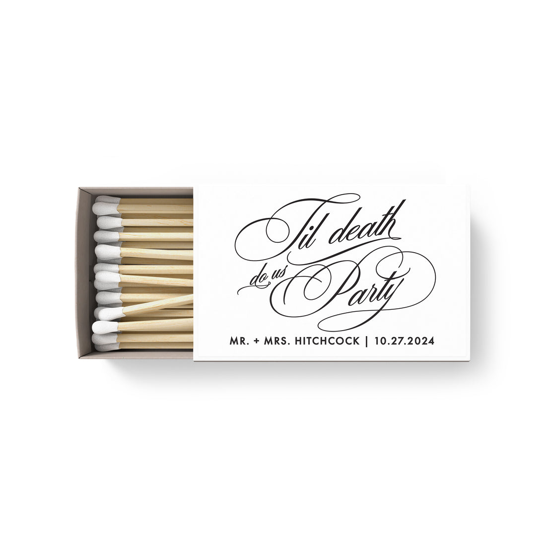 Matches – Till Death Do Us Party Style 1